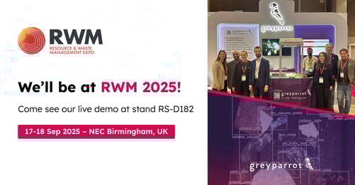 Greyparrot at RWM 2025: How we help real facilities generate real profits